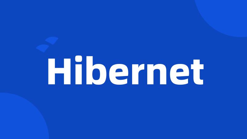 Hibernet