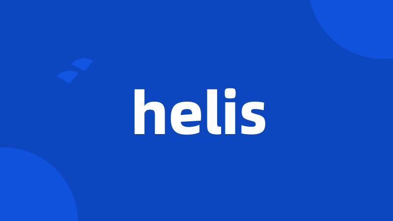 helis