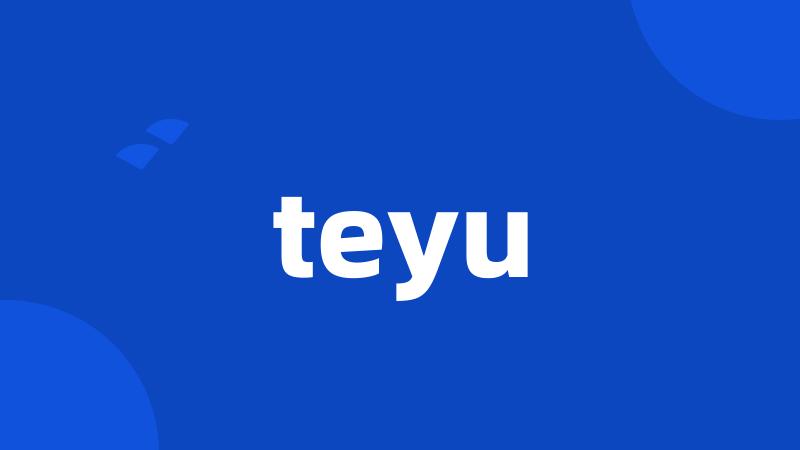 teyu