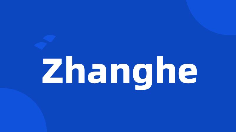 Zhanghe