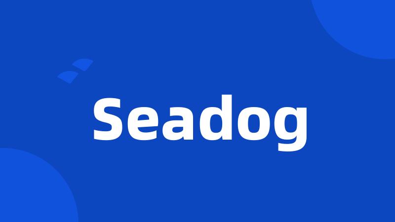 Seadog