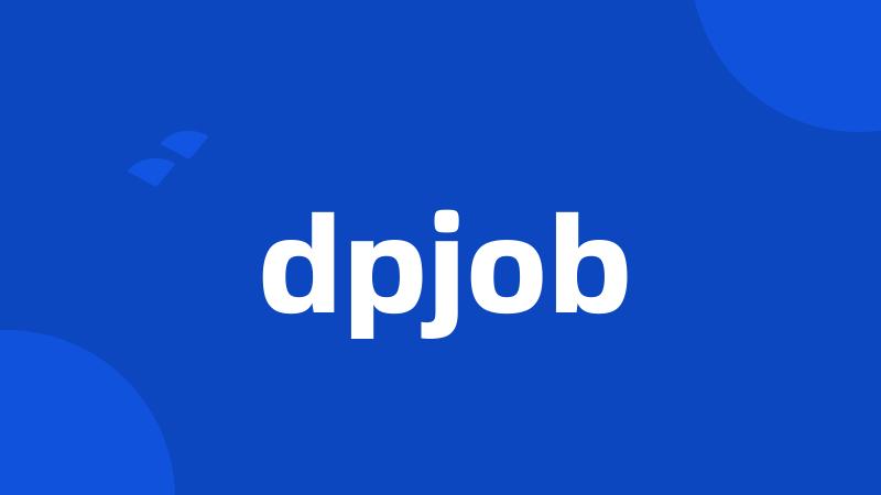 dpjob