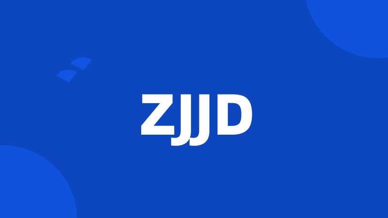 ZJJD