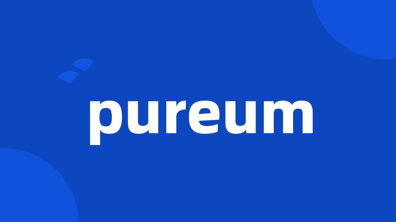 pureum