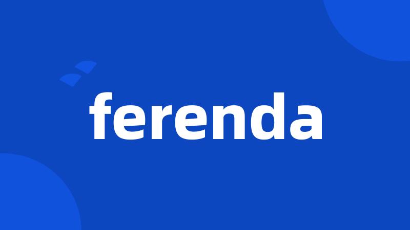 ferenda