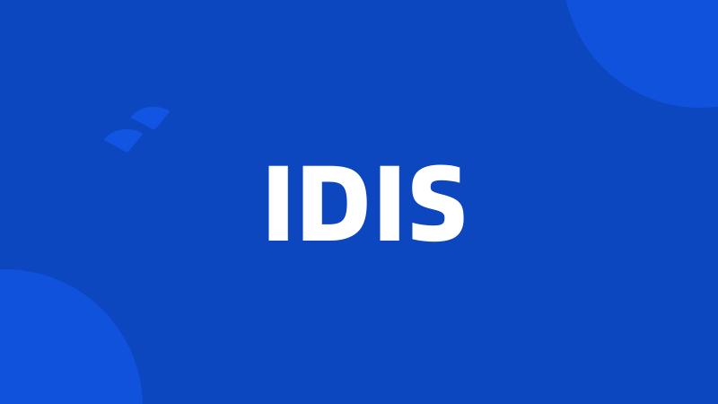 IDIS