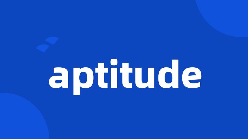 aptitude