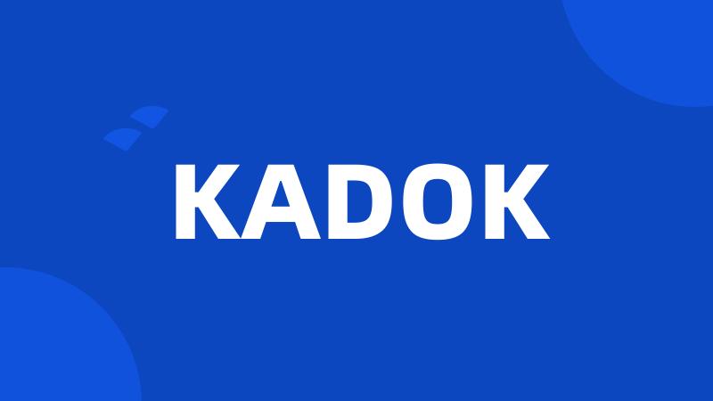 KADOK