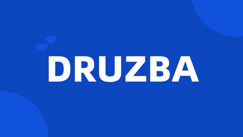 DRUZBA