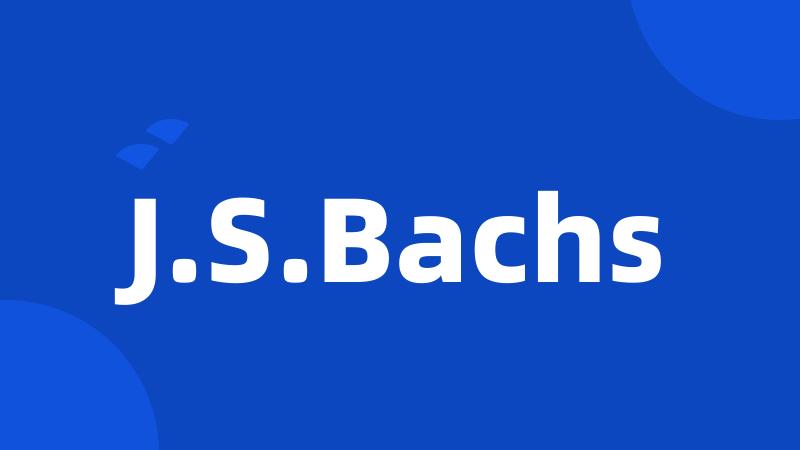 J.S.Bachs