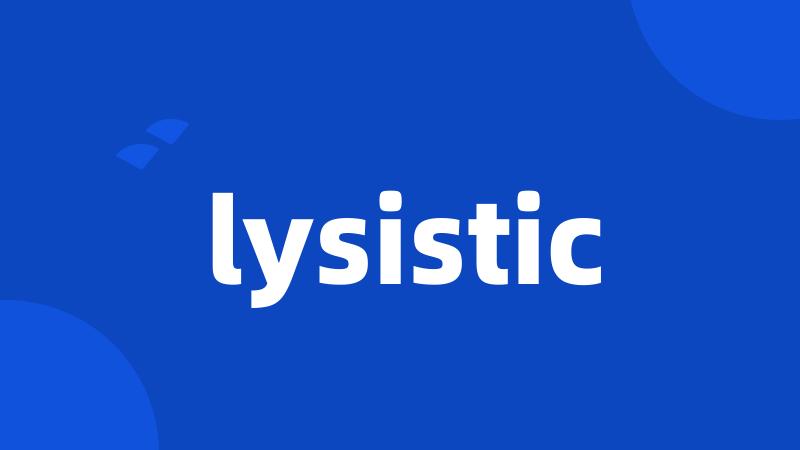 lysistic