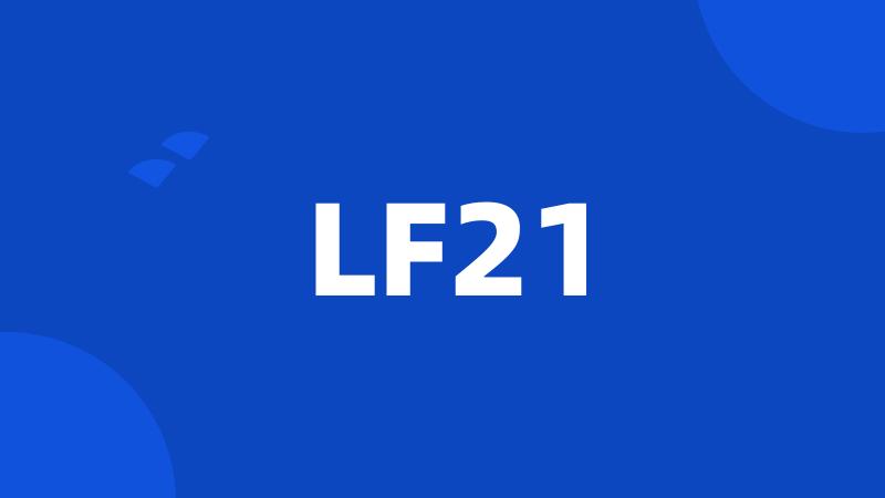 LF21