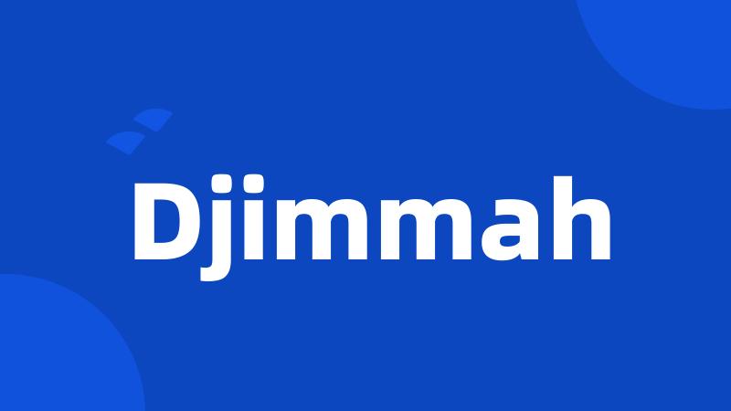 Djimmah