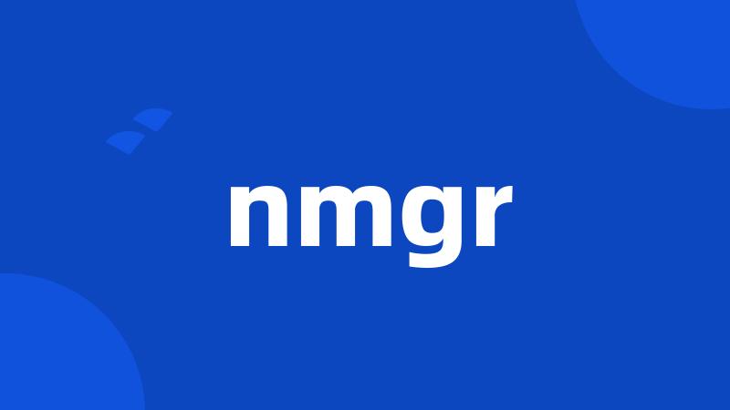 nmgr