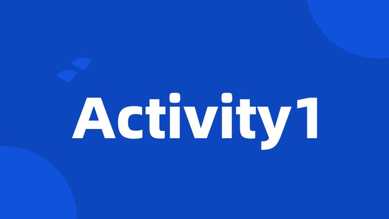 Activity1