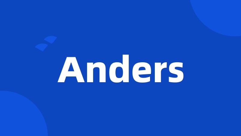 Anders