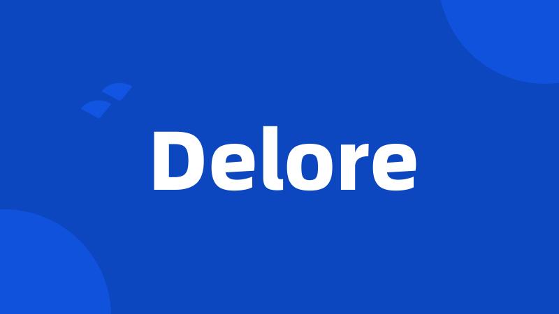 Delore