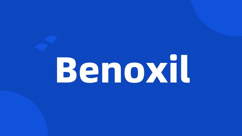 Benoxil