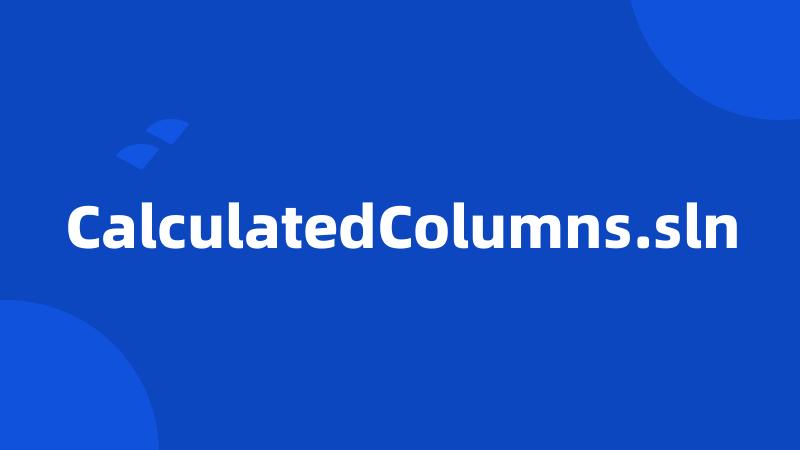 CalculatedColumns.sln