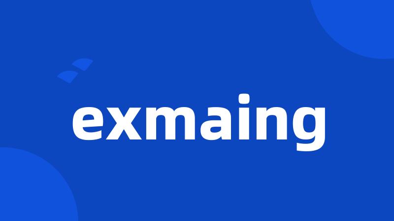 exmaing