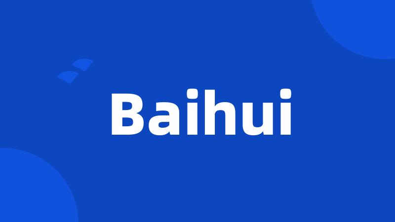 Baihui