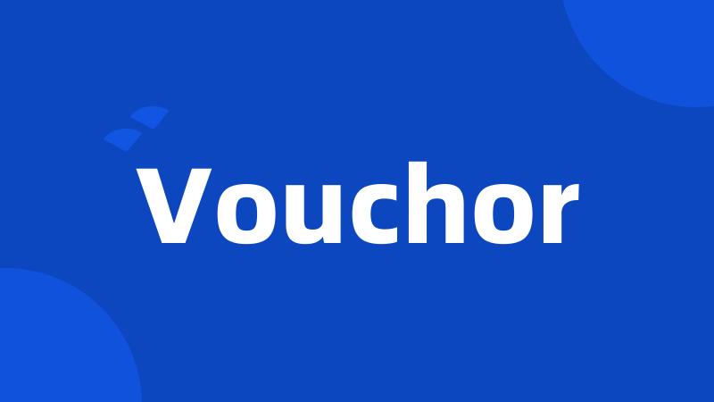 Vouchor