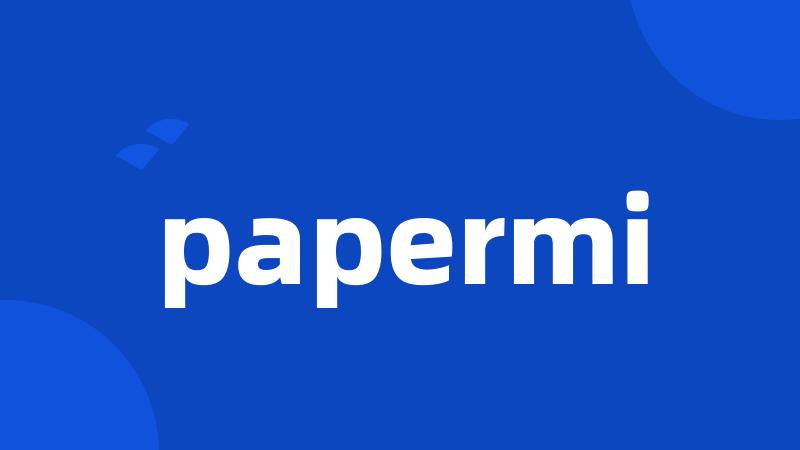 papermi