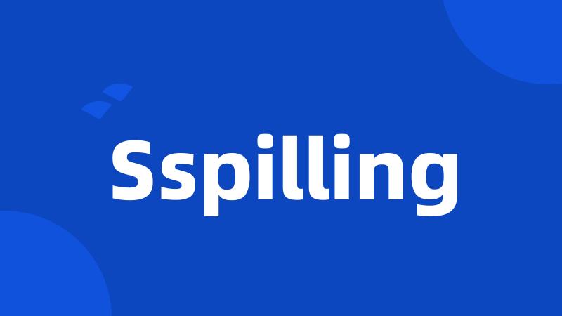 Sspilling