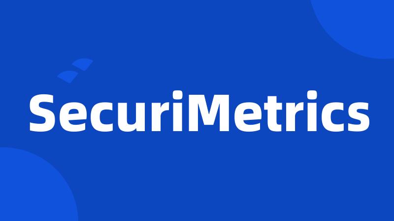 SecuriMetrics