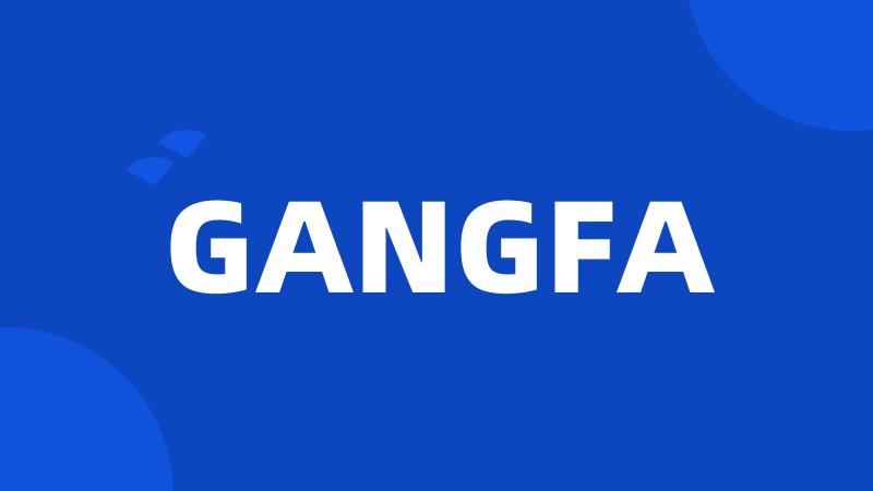 GANGFA