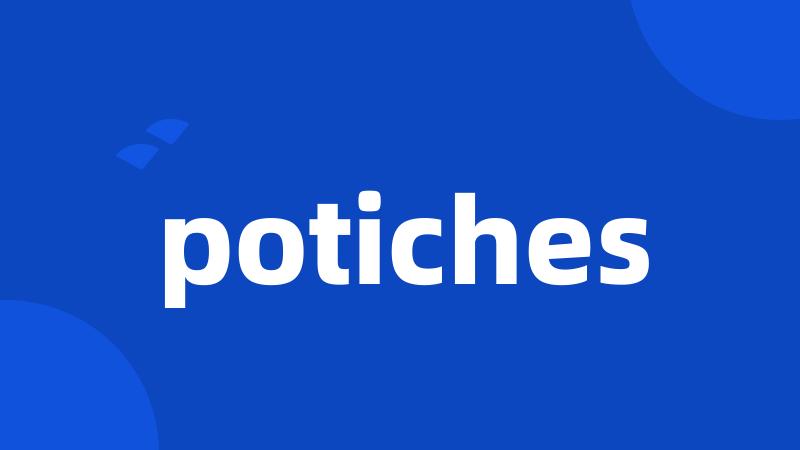 potiches