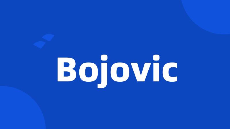 Bojovic