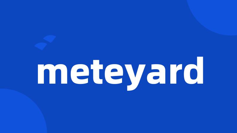 meteyard