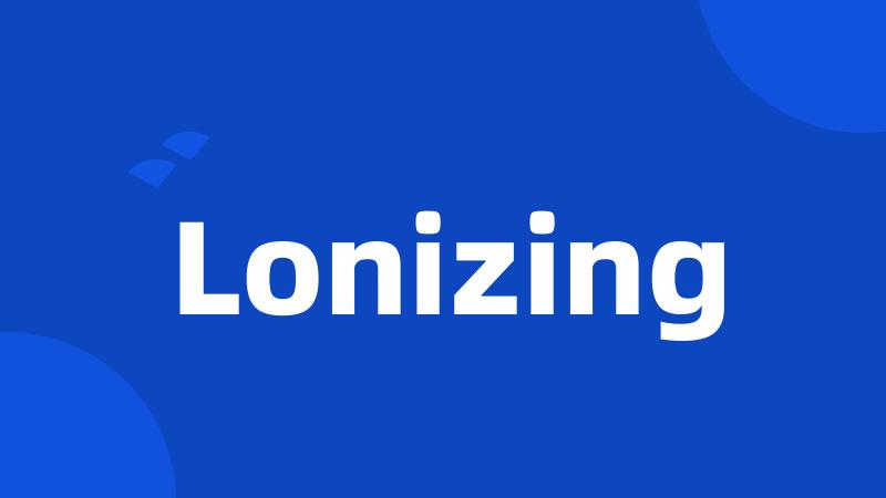 Lonizing