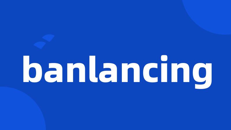 banlancing