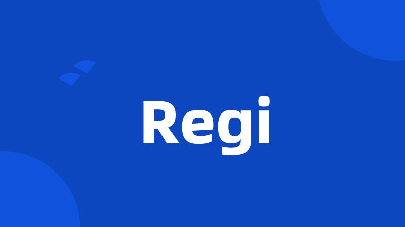 Regi