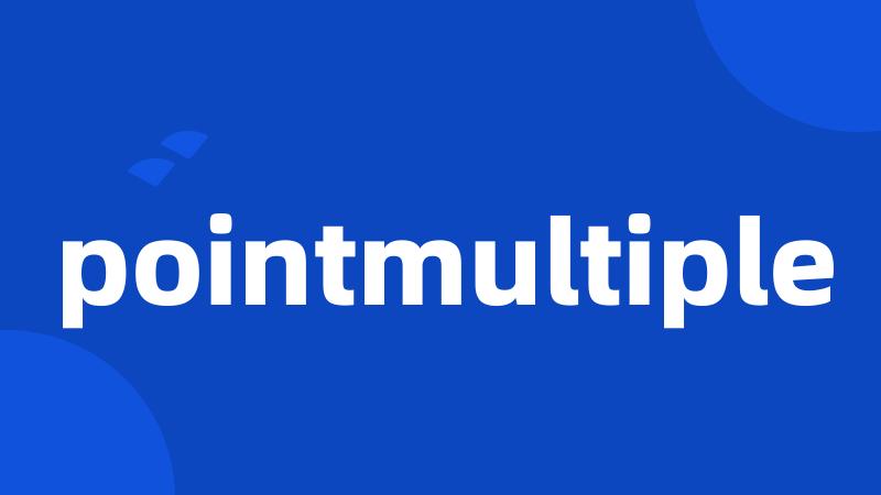 pointmultiple