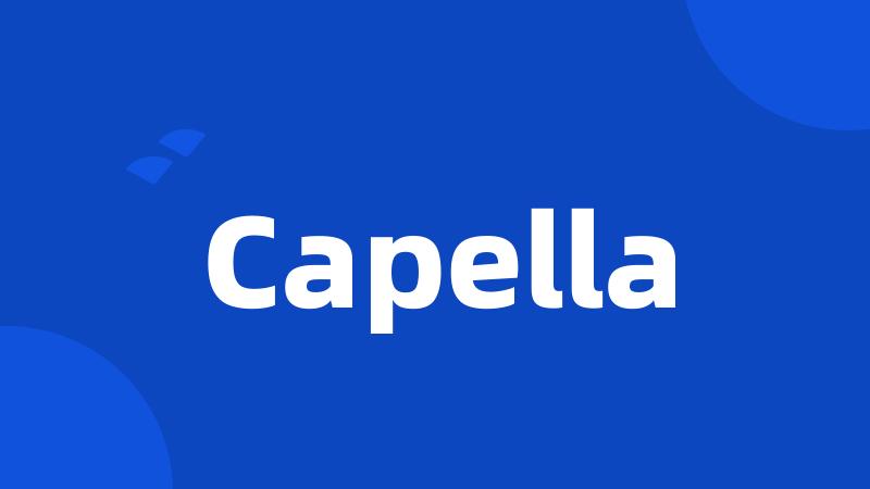 Capella