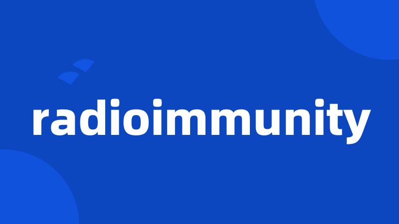 radioimmunity