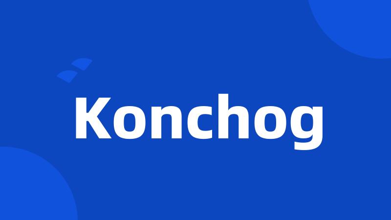 Konchog