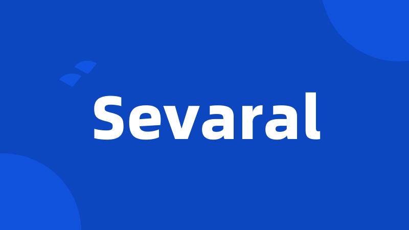 Sevaral