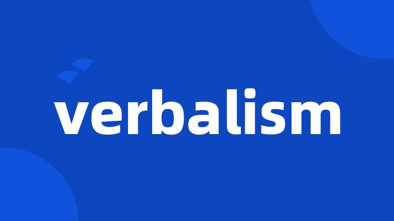 verbalism