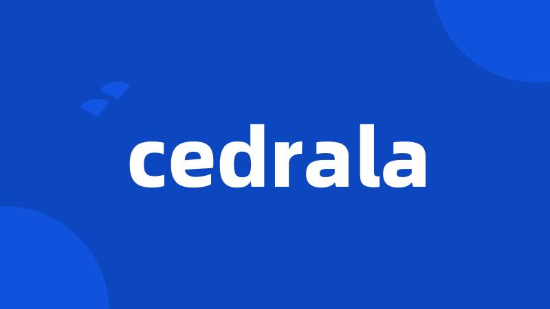 cedrala