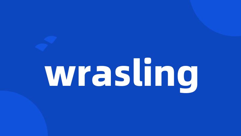 wrasling