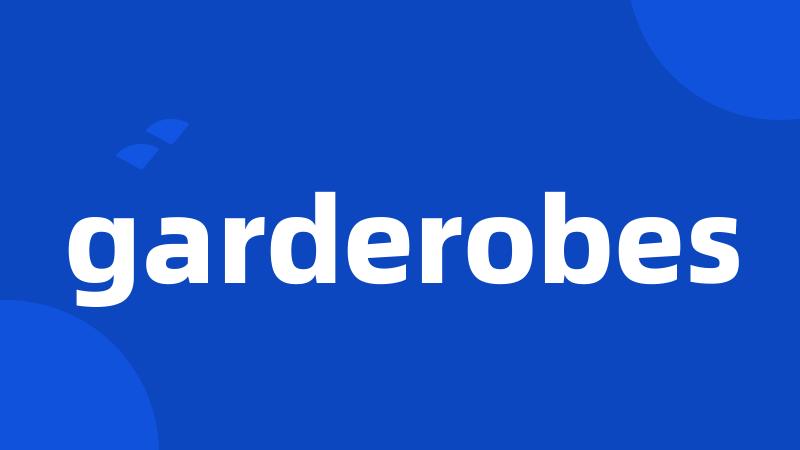 garderobes