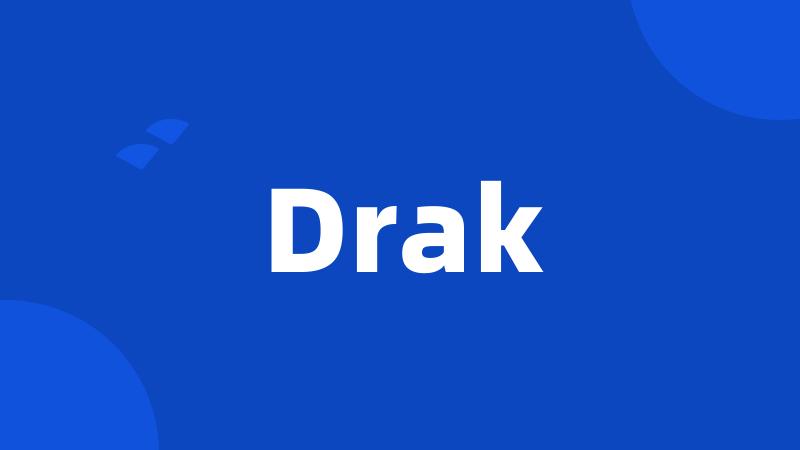 Drak