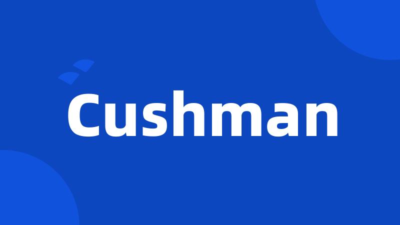 Cushman