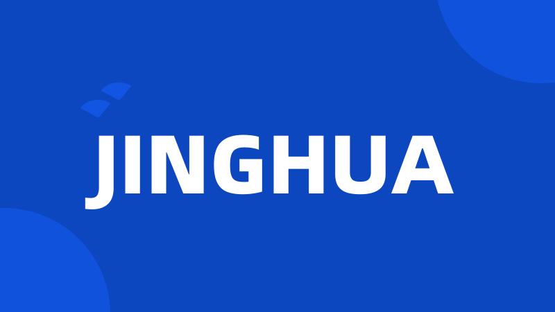 JINGHUA