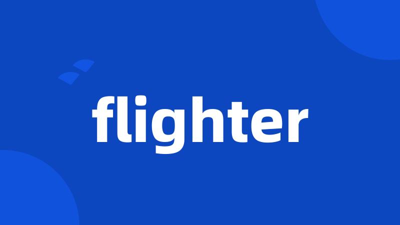 flighter