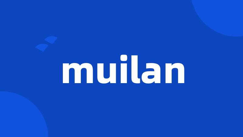 muilan